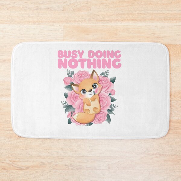 Item preview, Busy doing nothing designed and sold by Toothless-3377.