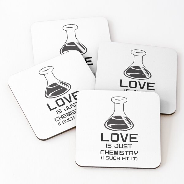 Item preview, LOVE IS JUST CHEMISTRY (I SUCK AT IT) designed and sold by wasserberg.