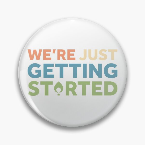 Item preview, We're Just Getting Started designed and sold by St. Ambrose  Dance Marathon.