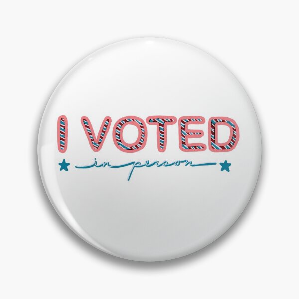 Item preview, I voted in person! designed and sold by maevemargaret.