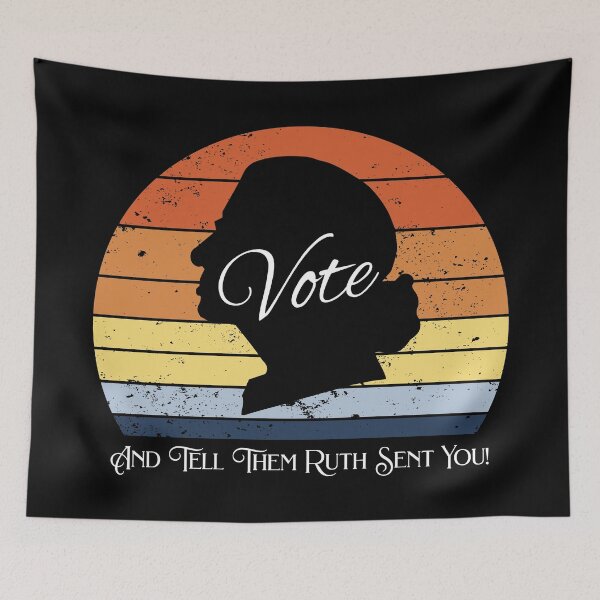 Item preview, Vote and tell them Ruth Sent you RBG Notorious RBG design  designed and sold by Outpost31Design.