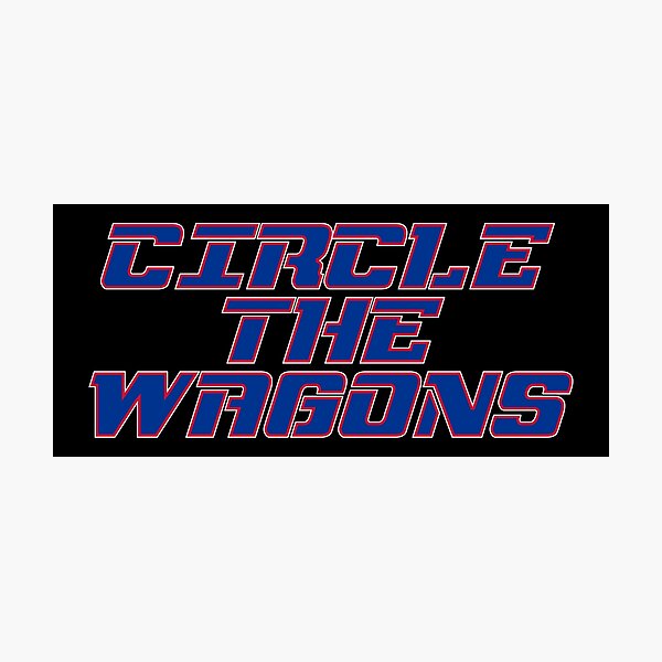 Circle the Wagons • Buffalo Bills from TeePublic