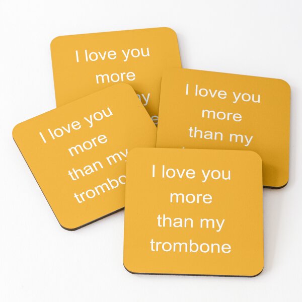 Item preview, Trombone - I love You More Than My Trombone designed and sold by Sugar-Magnolia.