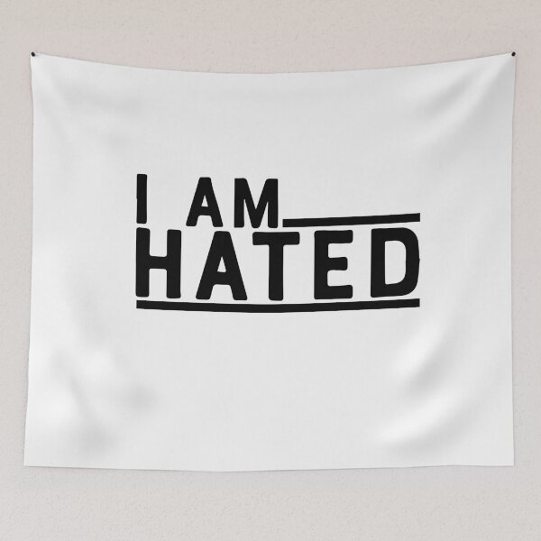 Item preview, I AM HATED designed and sold by phassystore.
