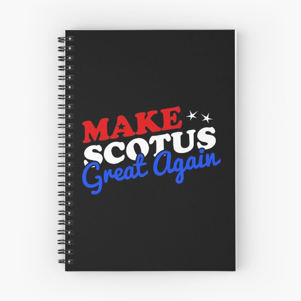 Item preview, Make the Supreme Court SCOTUS Great Again designed and sold by flippinsg.