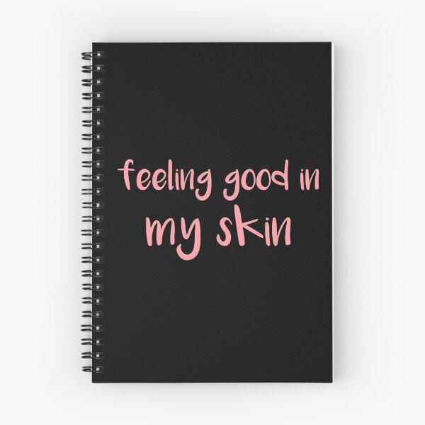 Item preview, Feeling Good In My Skin designed and sold by ZAstore.