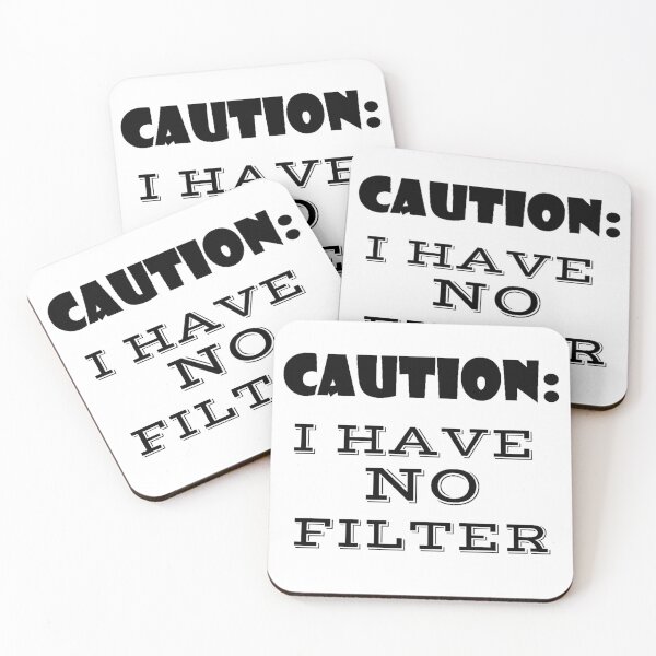 Item preview, I Have No Filter designed and sold by thepizzaboy.
