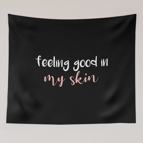Item preview,  Feeling Good In My Skin designed and sold by ZAstore.