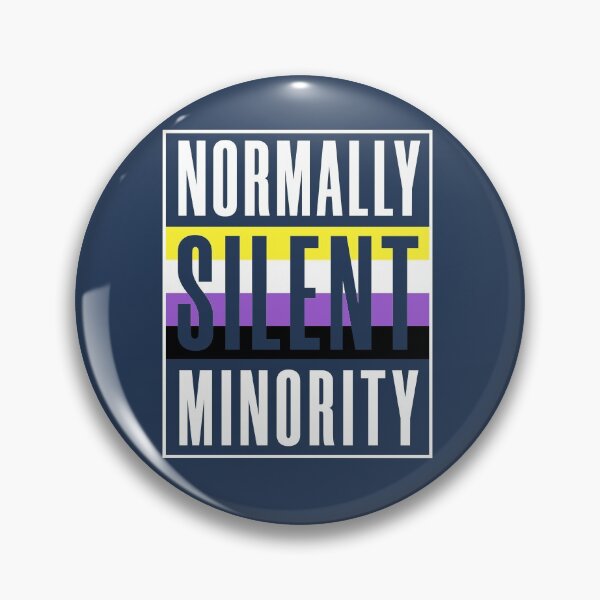 Item preview, Normally Silent Minority  designed and sold by HappySchnapper.