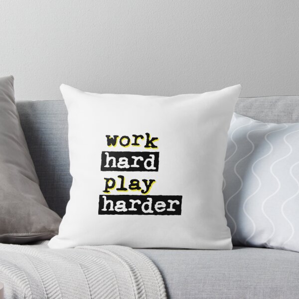 Item preview, Work Hard Play Harder Motivate Type designed and sold by thefrshmachine.