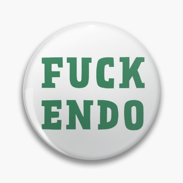 Item preview, f*ck endo designed and sold by Kailyn Seickel.