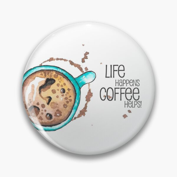 Artikelvorschau, Das Leben passiert - Kaffee hilft entworfen und verkauft von WiMGcreative.