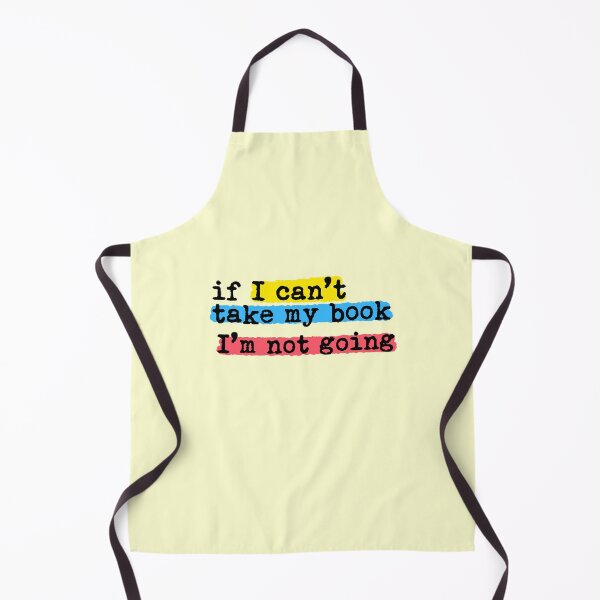 Item preview, If I Can't Take My Books I'm Not Going Reader Writer designed and sold by thefrshmachine.