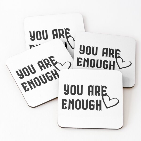 Item preview, You are Enough designed and sold by thepizzaboy.