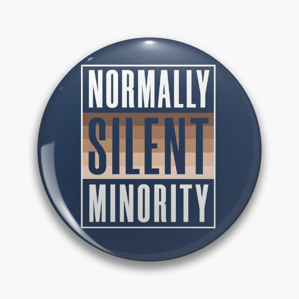Item preview, Normally Silent Minority  designed and sold by HappySchnapper.