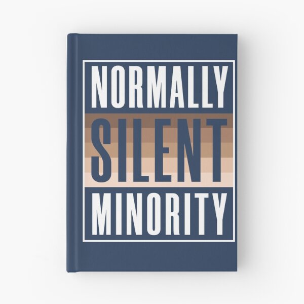 Item preview, Normally Silent Minority  designed and sold by HappySchnapper.