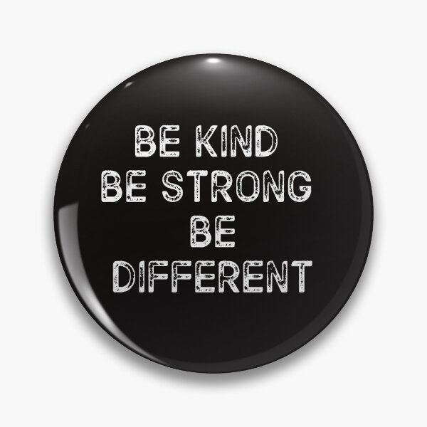 Item preview, Be kind be strong be different  designed and sold by cute105.