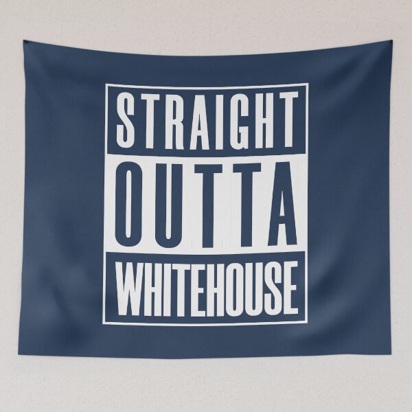 Item preview, Straight Outta Whitehouse designed and sold by HappySchnapper.