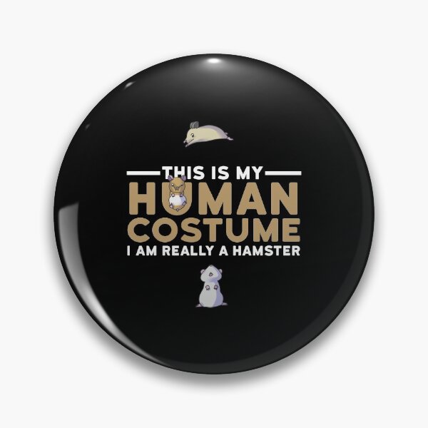 Item preview, This Is My Human Costume I'm Really A Hamster Funny Halloween designed and sold by fatamyfan1.