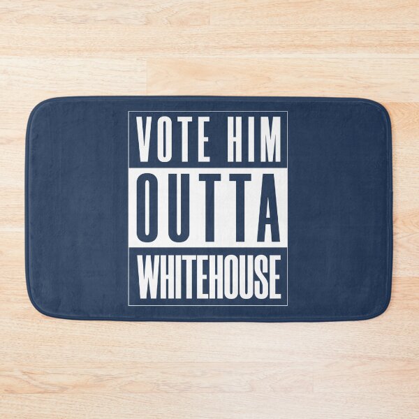 Item preview, Vote Him Outta Whitehouse designed and sold by HappySchnapper.