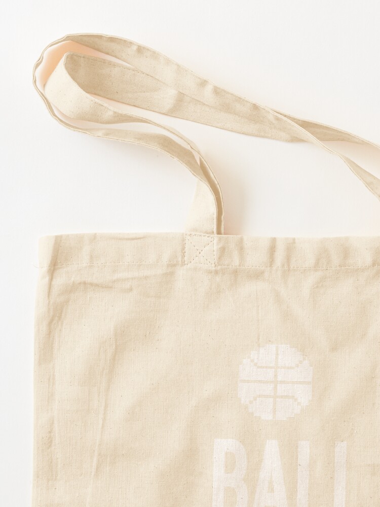BASKETBALL FAN: BALL DON'T LIE | babyRAGE Item #000153 Tote Bag