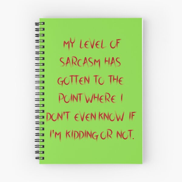 Item preview, my level of sarcasm has gotten to the point where i don't even know if i'm kidding or not designed and sold by zurckoov.