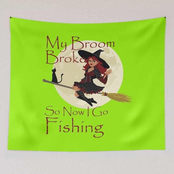 Item preview, My Broom Broke so now i go fishing designed and sold by amrmab.
