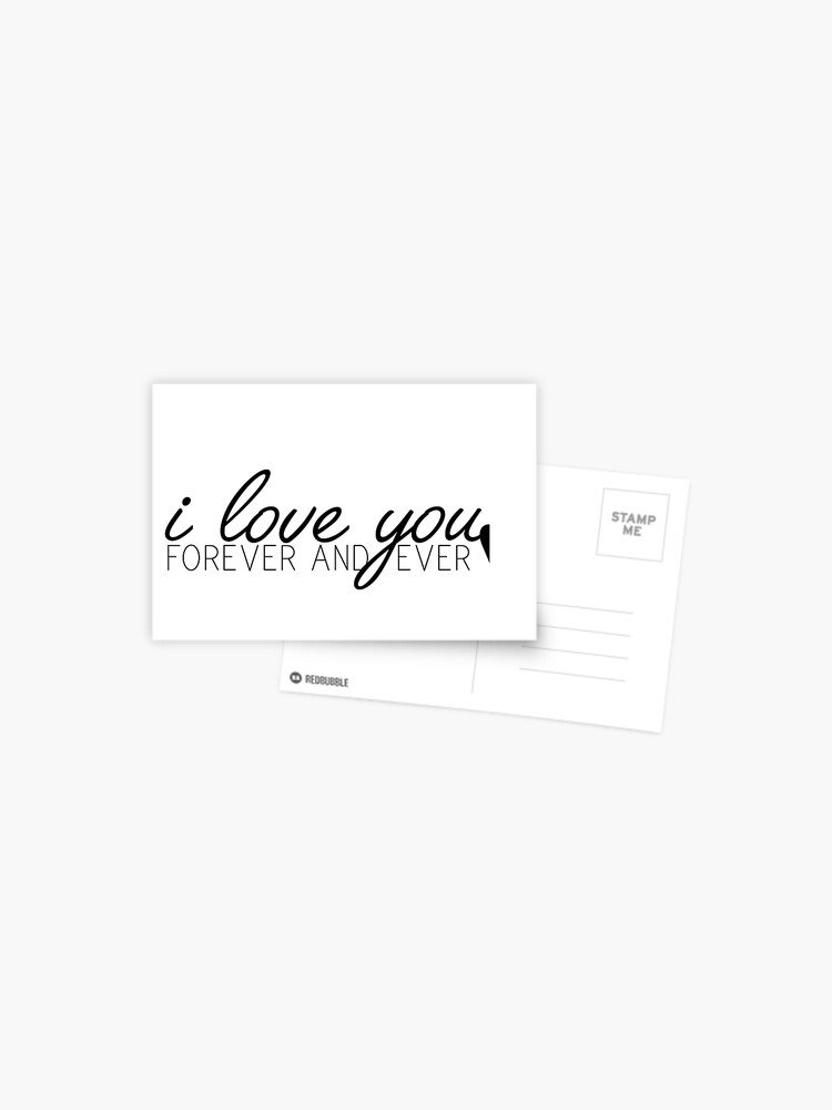 I Love You Forever and Ever | Postcard