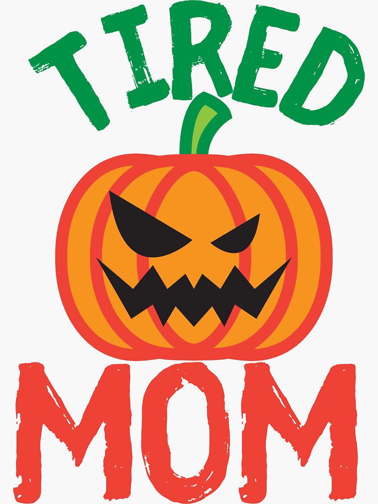  HALLOWEEN  2022 Cute  Tired Mom Pumpkin Planner Sticker  