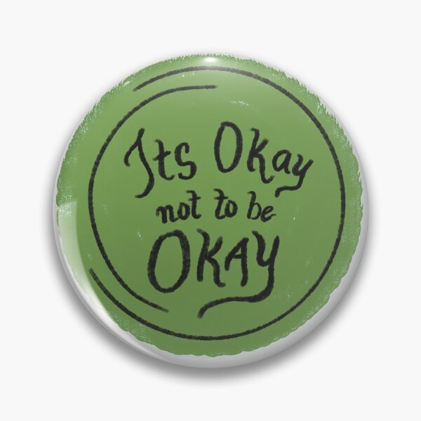 Item preview, It's Okay Not to be Okay designed and sold by leíri ..