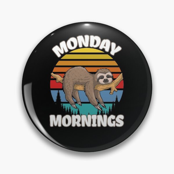 Item preview, Funny Sloth on Monday Morning, Cute Lazy Relaxing Humor Gift designed and sold by PrintOfi.