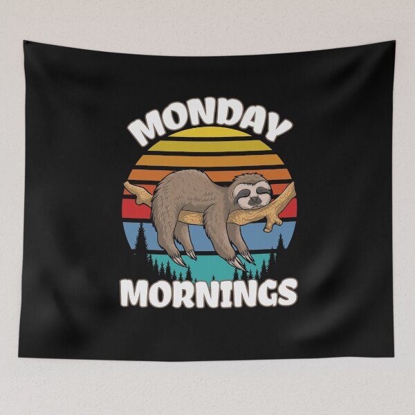 Item preview, Funny Sloth on Monday Morning, Cute Lazy Relaxing Humor Gift designed and sold by PrintOfi.