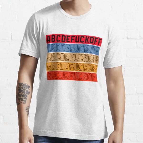 abcdefuckoff shirt