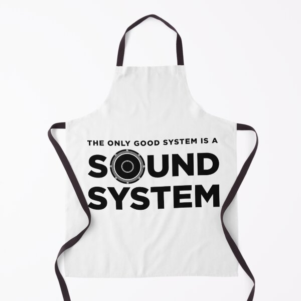 Item preview, THE ONLY GOOD SYSTEM IS A SOUND SYSTEM designed and sold by FunkyMules.