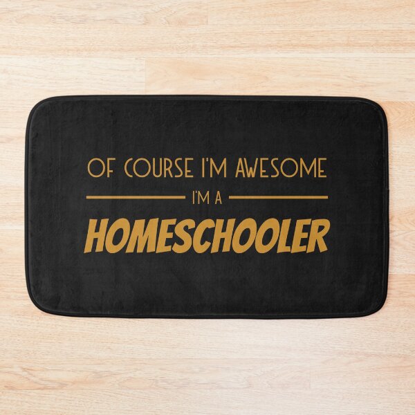 Item preview, Im Awesome, Im a Homeschooler designed and sold by Spicy Chilli.
