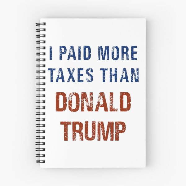 Item preview, I Paid More Taxes Than Donald Trump Protest Design designed and sold by magentasponge.