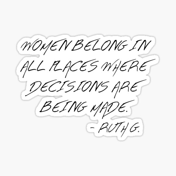 Women Belong In All Places Where Decisions Are Being Made Vintage Sticker