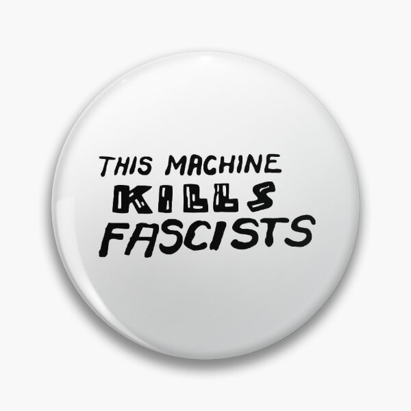 Item preview, This Machine Kills Fascists ® Merch designed and sold by Halla-Merch.