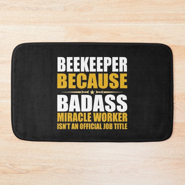 Item preview, Beekeeper Badass designed and sold by GeniusDesignArt.