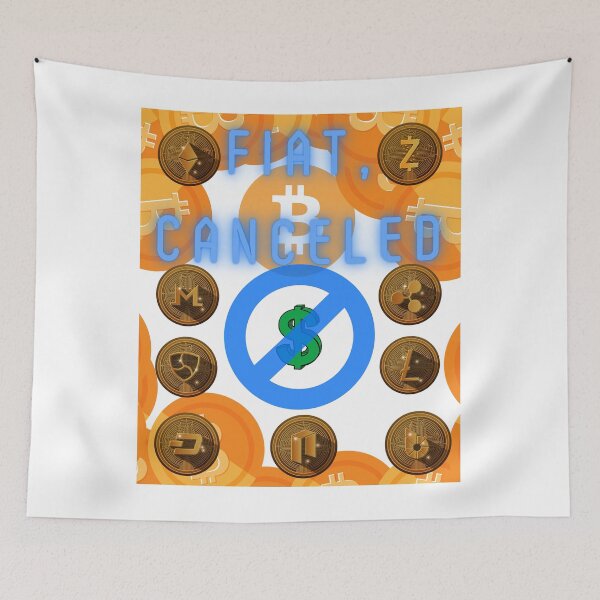 Item preview, Fiat, Canceled, Pro-crypto, Anti-Fiat currency, Bitcoin designed and sold by WinningUniverse.