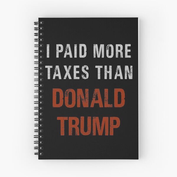 Item preview, I Paid More Taxes Than Donald Trump Protest Design Dark Version designed and sold by magentasponge.