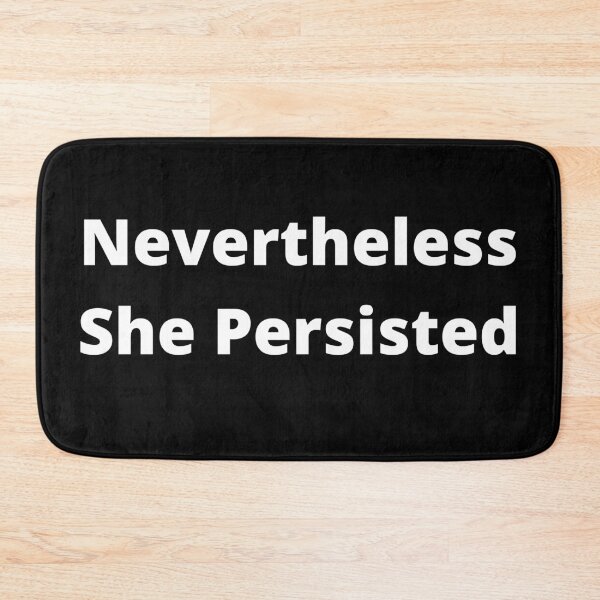 Item preview, Nevertheless She Persisted designed and sold by coffeetea2020.