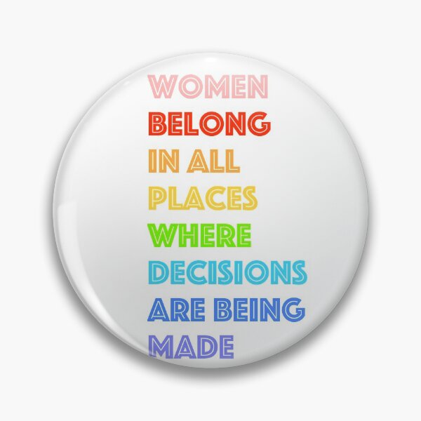 Item preview, RBG - Women Belong In All Places Where Decisions Are Being Made designed and sold by creativeloft.