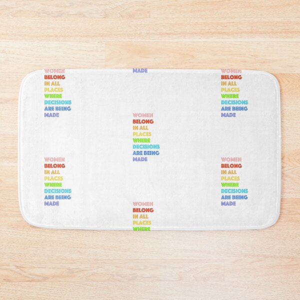 Item preview, RBG - Women Belong In All Places Where Decisions Are Being Made designed and sold by creativeloft.