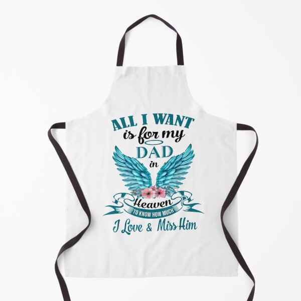 Item preview, All I Want Is For My Dad In Heaven I Miss My Dad designed and sold by HolmesMillie1.
