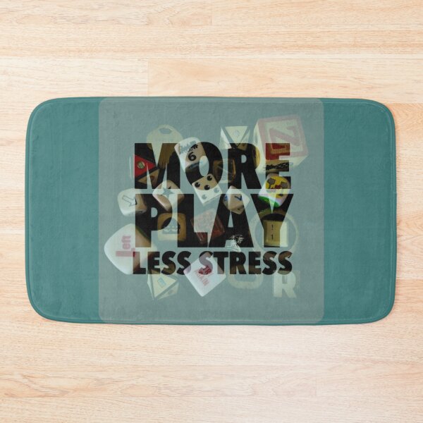 Item preview, More Play, Less Stress - Dice, Fun and Games designed and sold by tymonardo.