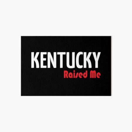 Item preview, Kentucky Raised Me designed and sold by ProjectX23.