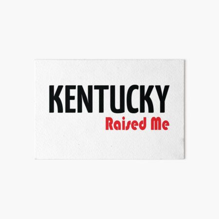 Item preview, Kentucky Raised Me designed and sold by ProjectX23.
