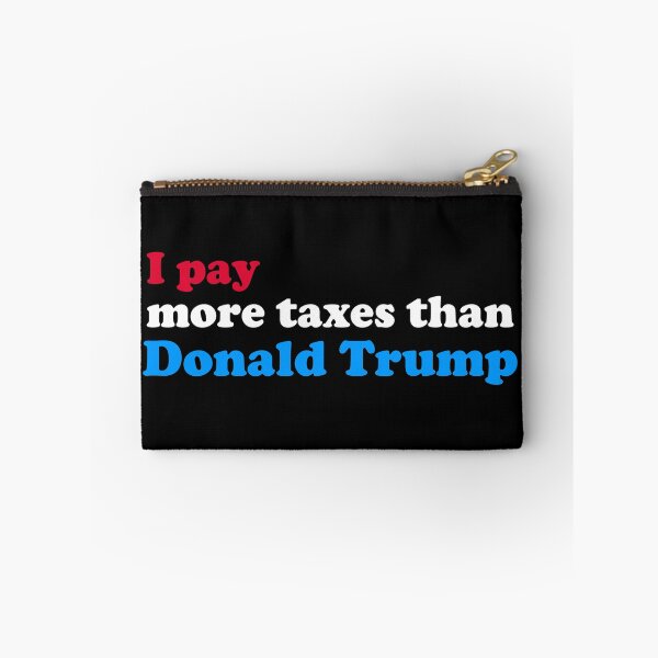Item preview, I Pay More Taxes Than Donald Trump designed and sold by fishbiscuit.