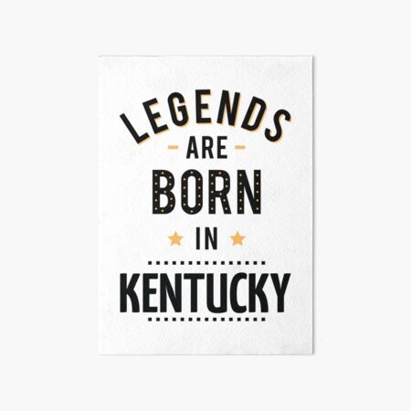 Item preview, Legends Are Born In Kentucky designed and sold by ProjectX23.